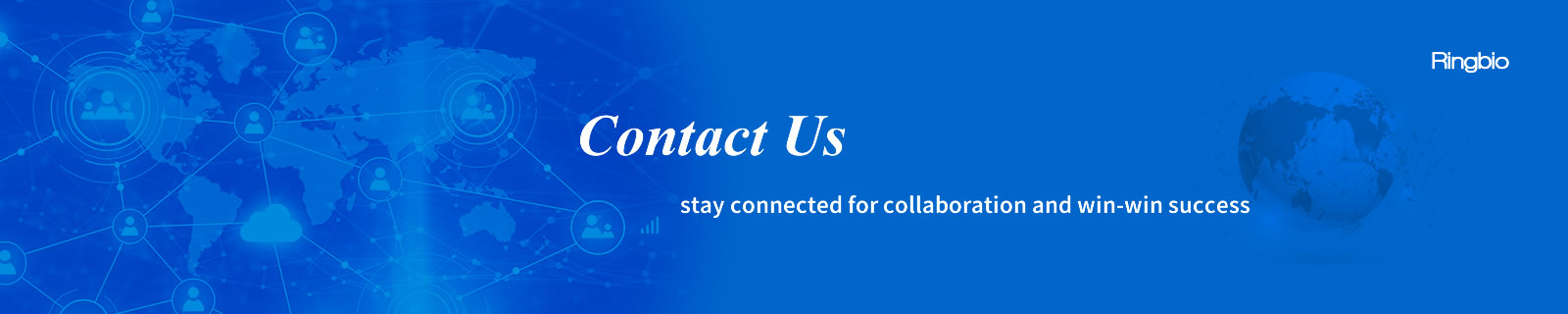 Contact us and stay connected with Ringbio